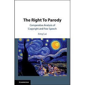 The Right To Parody,LAI,Cambridge University Press,9781108427388, The Right To Parody,LAI,Cambridge University Press,9781108427388,