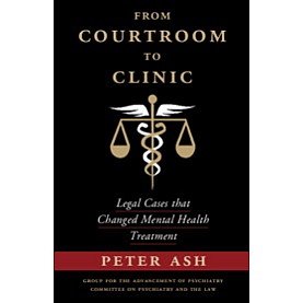From Courtroom to Clinic-Legal Cases that Changed Mental Health Treatment-ASH-Cambridge University Press-9781108432658