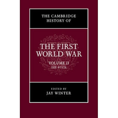 The Cambridge History of the First World War-WINTER-Cambridge University Press-9781316504994 (PB) The Cambridge History of the First World War-WINTER-Cambridge University Press-9781316504994 (PB)