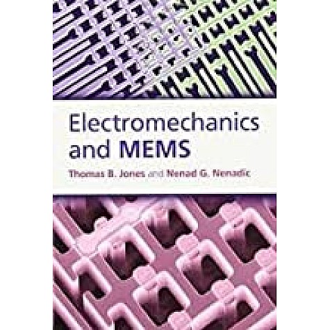Electromechanics and MEMS-Thomas B. Jones-Cambridge University Press-9781316609040