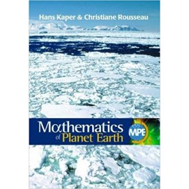 The Mathematics of Planet Earth-Mathematicians Reflect on How to Discover, Organize, and Protect Our Planet-Kaper-Cambridge University Press-9781611973709  (PB)