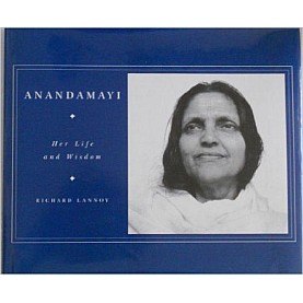Anandamayi: Her Life and Wisdom [Import] [Hardcover] by Lannoy, Richard-Indica Book-9781852309145