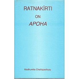 RATNAKIRTI ON APOHA [English]-Madhumita chattopadhyay-MAHA BODHI BOOK AGENCY-9788100000153
