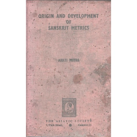 Origin And Development Of Sanskrit Metrics-Arati Mitra-9788100000226