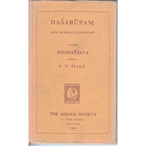 Dasarupam with Dhanika commentary-F E Hall -9788100000242 Dasarupam with Dhanika commentary-F E Hall -9788100000242