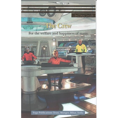 The Crew (satyam Tales)-Bihar School of Yoga-9788100000280