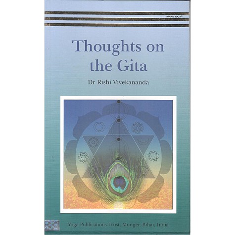 Thoughts on the Gita-Dr. Rishi Vivekananda-9788100000282