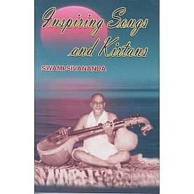 Inspiring Songs and Kirtans-Swami Sivananda-9788100000546 Inspiring Songs and Kirtans-Swami Sivananda-9788100000546