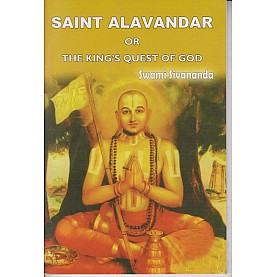 Saint Alavandar or The King's Quest of God-Swami Sivananda-9788100000560