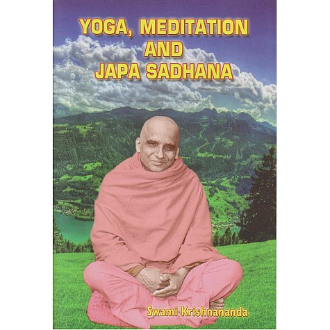 YOGA, MEDITATION AND JAPA SADHANA-Swami Krishnananda-9788100000615