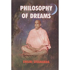 PHILOSOPHY OF DREAMS-Swami Sivananda-9788100000617