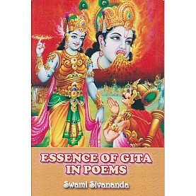 ESSENCE OF GITA IN POEMS-Swami Sivananda-9788100000618 ESSENCE OF GITA IN POEMS-Swami Sivananda-9788100000618