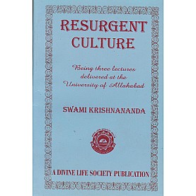 Resurgent Culture-Swami Krishnananda-9788100000634