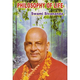Philosophy of Life-Swami Sivananda-9788100000658