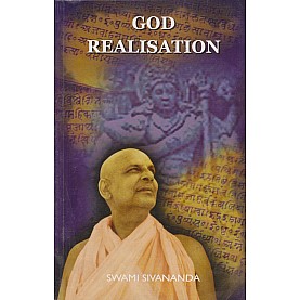 GOD REALISATION-Swami Sivananda-9788100000660 GOD REALISATION-Swami Sivananda-9788100000660