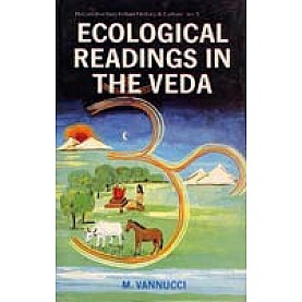 Ecological Readings in the Veda-Marta Vannucci-DKPD-9788124600092 Ecological Readings in the Veda-Marta Vannucci-DKPD-9788124600092