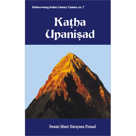 Katha Upanisad- With the Original Text in Sanskrit and Roman Transliteration-9788124601105 Katha Upanisad- With the Original Text in Sanskrit and Roman Transliteration-9788124601105
