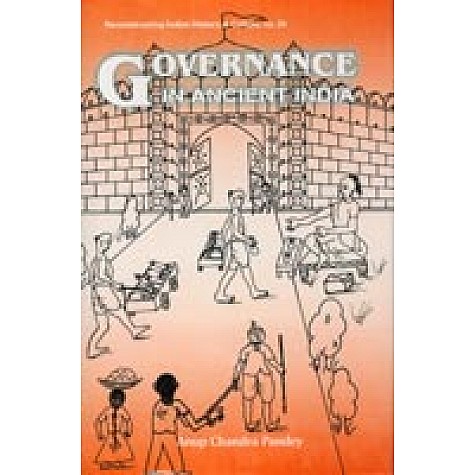 Governance in Ancient India- From the Rgvedic Period to c. ad 650-Anup Chandra Pandey-DKPD-9788124601358