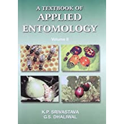 A Textbook of Applied Entomology Part-II-Srivastava K.P., Dhaliwal G.S.-KALYANI PUBLISHER-9788127267520 A Textbook of Applied Entomology Part-II-Srivastava K.P., Dhaliwal G.S.-KALYANI PUBLISHER-9788127267520