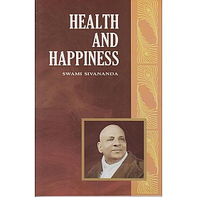 Health and Happiness-Swami Sivananda-9788170520344 Health and Happiness-Swami Sivananda-9788170520344