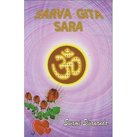 Sarva Gita Sara-Swami Sivananda-9788170520498