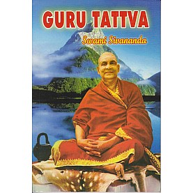 Guru Tattva-Swami Sivananda-9788170520696 Guru Tattva-Swami Sivananda-9788170520696