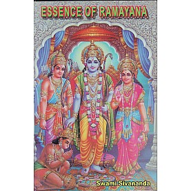 ESSENCE OF RAMAYANA-Swami Sivananda-9788170520719 ESSENCE OF RAMAYANA-Swami Sivananda-9788170520719