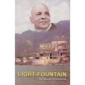 Light-Fountain-Sri Swami chidananda-9788170520801 Light-Fountain-Sri Swami chidananda-9788170520801