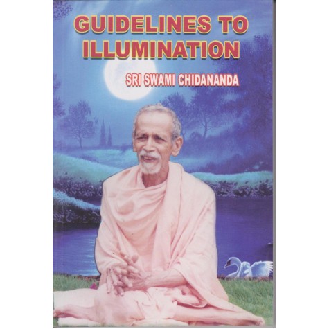 Guidelines to Illumination-Swami Sivananda-9788170521235