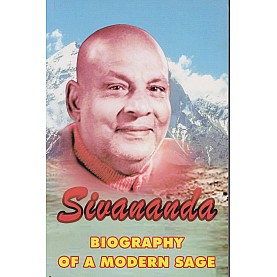 BIOGRAPHY OF A MODERN SAGE-Swami Sivananda-9788170521860 BIOGRAPHY OF A MODERN SAGE-Swami Sivananda-9788170521860