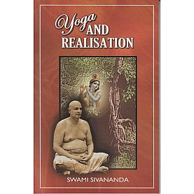 Yoga and Realisation-Swami Sivananda-9788170521945