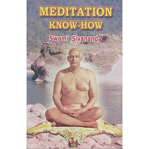 Meditation Know-How.: 1-Sri Swami Sivananda-9788170522249