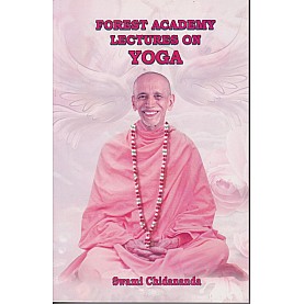 Forest Acdemy Lectures On Yoga: 1-Swami Chidananda-9788170522300 Forest Acdemy Lectures On Yoga: 1-Swami Chidananda-9788170522300