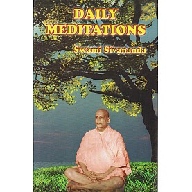 DAILY MEDITATIONS-Swami Sivananda-9788170522324 DAILY MEDITATIONS-Swami Sivananda-9788170522324