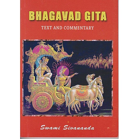 Bhagavad Gita: text and Commentary-Swami Sivananda-9788170522478