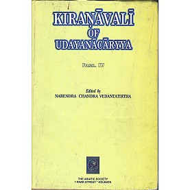 Kiranavali by Udayanacaryya Fasc 4-Ed. Narendra Chandra Vedantatirtha-9788172361228