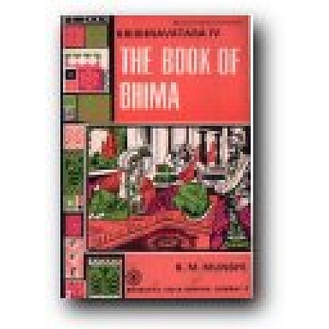 Krishnavatara-IV The book of Bhima- K. M. Munshi-BHARTIYA VIDY BHAWAN-9788172764722