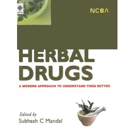 HERBAL DRUGS: A MODERN APPROACH TO UNDERESTAND THEM BETTER-SUBHASH C MANDAL-9788173816536
