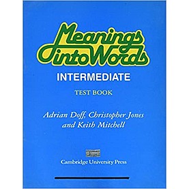 MEANING INTO WORDS : INTERMEDIATE : TEST BOOK-DOFF-CAMBRIDGE UNIVERSITY PRESS-9788175960107 MEANING INTO WORDS : INTERMEDIATE : TEST BOOK-DOFF-CAMBRIDGE UNIVERSITY PRESS-9788175960107