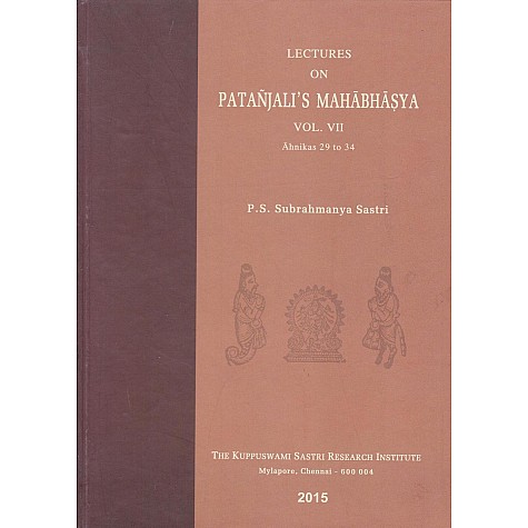Lectures on Patanjali Mahabhasya (HB) (Vol. 7)-P.S. Subrahmanya Sastri-9788185170435
