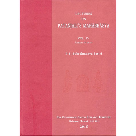 Lectures on Patanjali Mahabhasya (HB) (Vol. 4)-P.S. Subrahmanya Sastri-9788185170626