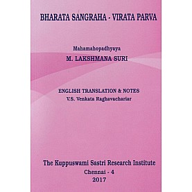 Bharata Sangraha: Virata Parva-M. Lakshmana Suri-THE KUPPUSWAMI SASTRI RESEARCH INSTITUTE-9788185170688