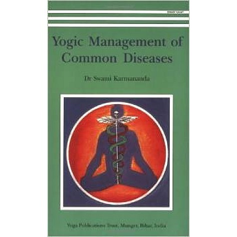 Yogic Management of Common Diseases-Dr. Swami Karmananda-9788185787244 Yogic Management of Common Diseases-Dr. Swami Karmananda-9788185787244