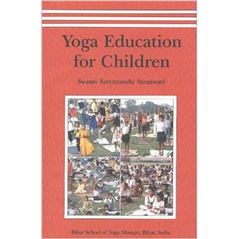 Yoga Education for Children Vol 1-Swami Satyananda Saraswati-9788185787336