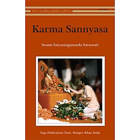 Karma Sannyasa: The Noble Path for the Householder-"Swami Satyananda Saraswati Swami Satyasangananda Saraswati"-9788185787435