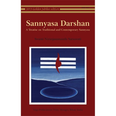 Sannyasa Darshan: The Foundations of Bihar Yoga-Swami Niranjanananda Saraswati-9788185787725 Sannyasa Darshan: The Foundations of Bihar Yoga-Swami Niranjanananda Saraswati-9788185787725