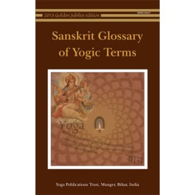 Sanskrit Glossary of Yogic Terms-Swami Yogakanti-9788186336311