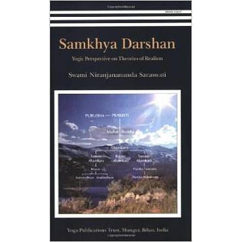 Samkhya Darshan: Yogic Perspective on Theories of Realism-Swami Satyananda Saraswati-9788186336595 Samkhya Darshan: Yogic Perspective on Theories of Realism-Swami Satyananda Saraswati-9788186336595