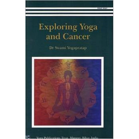 Exploring Yoga and Cancer-Dr. Swami Yogapratap-9788186336830