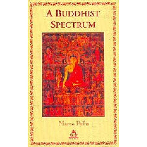 A Buddhist Spectrum-Marco Pallis-9788186569597 A Buddhist Spectrum-Marco Pallis-9788186569597